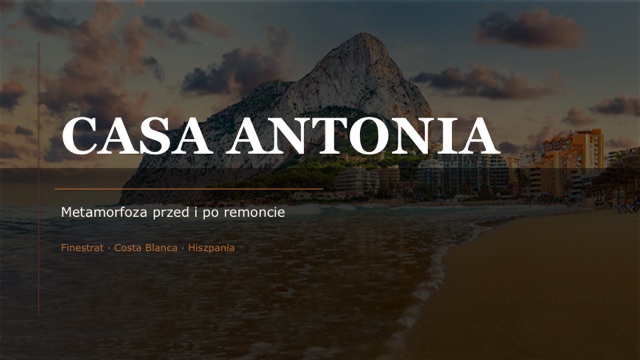 Casa Antonia — metamorfoza przed i po remoncie
